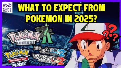 Pokemon 2025 Predictions: Upcoming Games, Events and .